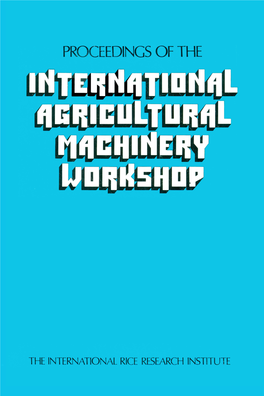 Proceedings of the International Agricultural Machinery Workshop