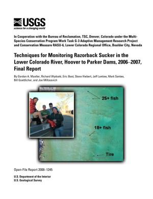 Techniques for Monitoring Razorback Sucker in the Lower Colorado River, Hoover to Parker Dams, 2006–2007, Final Report