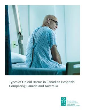 Types of Opioid Harms in Canadian Hospitals: Comparing Canada And