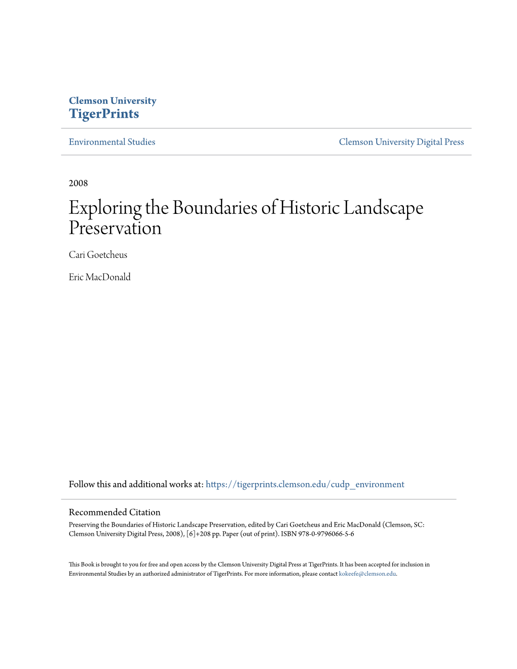 Exploring the Boundaries of Historic Landscape Preservation Cari Goetcheus