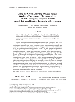 Using the Green Lacewing Mallada Basalis (Walker) (Neuroptera: Chrysopidae) to Control Tetranychus Kanzawai Kishida (Acari: Tetranychidae) on Papaya in a Screenhouse