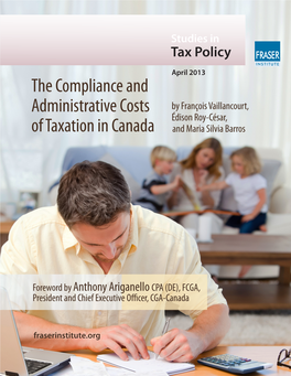 The Compliance and Administrative Costs of Taxation in Canada, Is Especially Welcomed