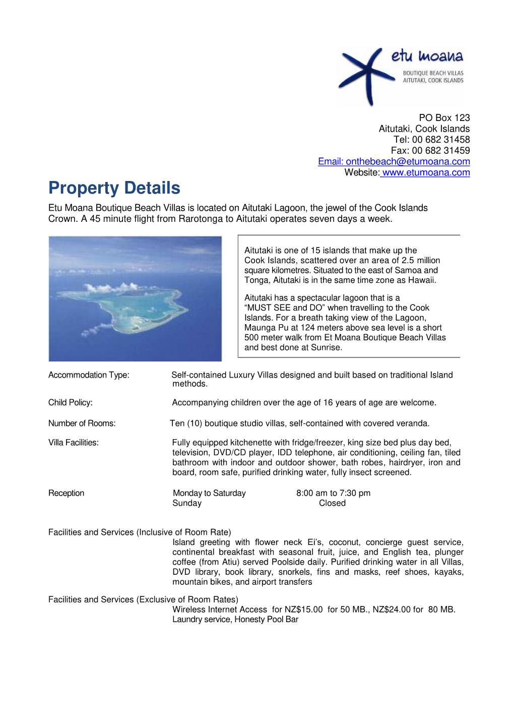 Property Details Etu Moana Boutique Beach Villas Is Located on Aitutaki Lagoon, the Jewel of the Cook Islands Crown