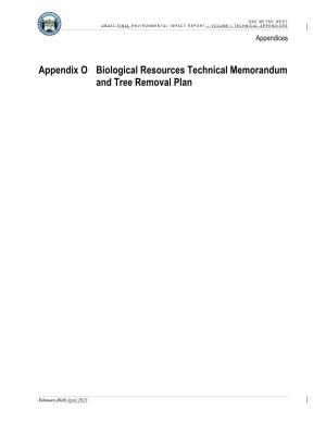 Appendix O – Biological Resources Technical Memorandum and Tree Removal Plan