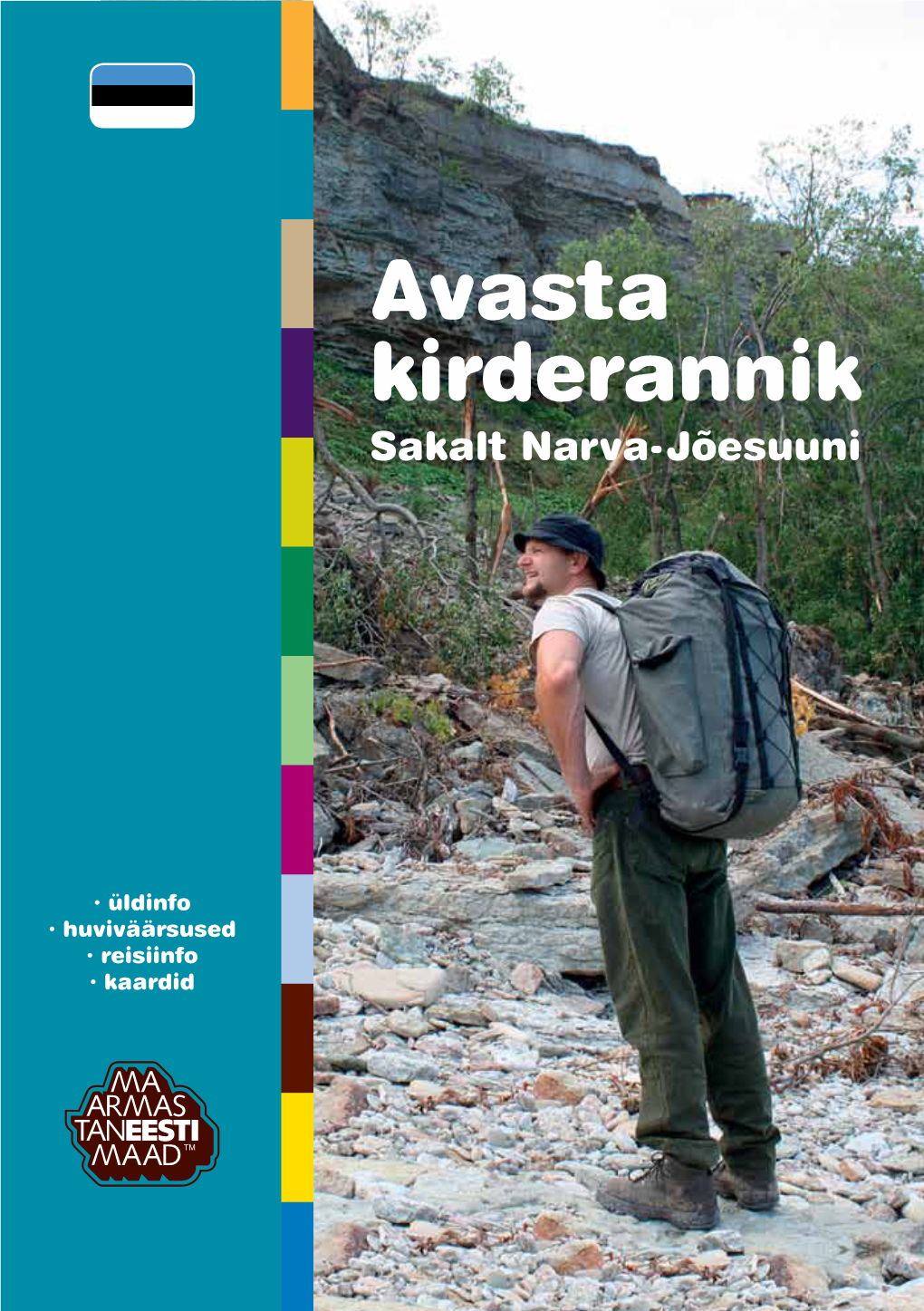 Avasta Kirderannik Sakalt Narva-Jõesuuni