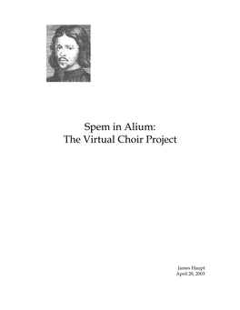 Spem in Alium: the Virtual Choir Project