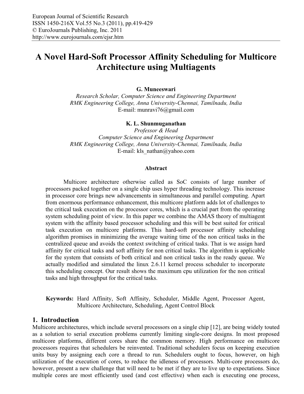 A Novel Hard-Soft Processor Affinity Scheduling for Multicore Architecture Using Multiagents