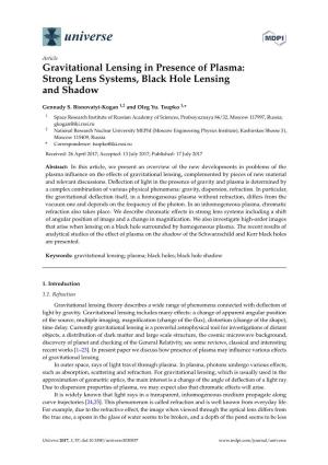 Gravitational Lensing in Presence of Plasma:Strong Lens Systems, Black