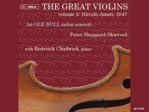 The Great Violins Volume 2 PETER SHEPPARD SKÆRVED (Violin) * with RODERICK CHADWICK (Piano)