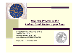 Bologna Process at the University of Zadar- a Year Later