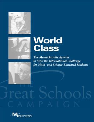 World Class the Massachusetts Agenda to Meet the International Challenge for Math- and Science-Educated Students