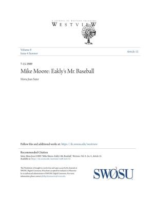 Mike Moore: Eakly's Mr. Baseball Mona Jean Suter