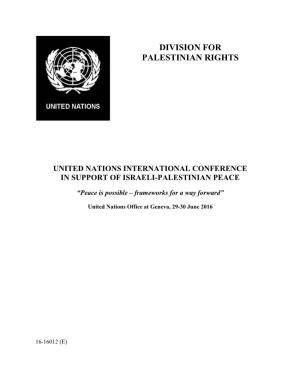 Division for Palestinian Rights of the Secretariat, As Are the Full Texts of Papers of the Speakers Who Provided a Copy