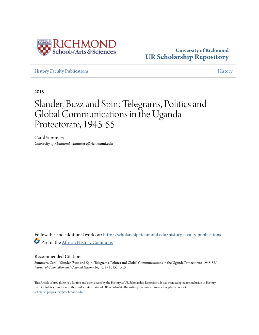 Telegrams, Politics and Global Communications in the Uganda Protectorate, 1945-55 Carol Summers University of Richmond, Lsummers@Richmond.Edu