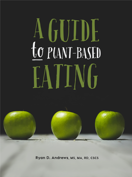 Plant-Based Eating Is About Choosing To