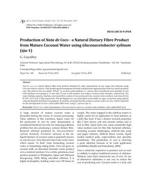 Production of Nata De Coco - a Natural Dietary Fibre Product from Mature Coconut Water Using Gluconacetobacter Xylinum (Sju-1) G