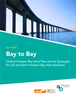 Bay to Bay: China's Greater Bay Area Plan and Its Synergies for US And