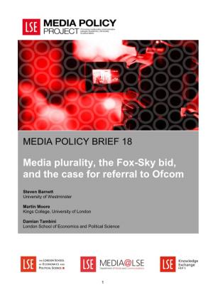 Media Plurality, the Fox-Sky Bid, and the Case for Referral to Ofcom