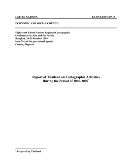 Report of Thailand on Cartographic Activities During the Period of 2007-2009*