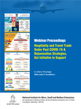 Webinar Proceedings Hospitality and Travel Trade Under Post COVID-19 & Rejuvenation Strategies, Goi Initiative to Support