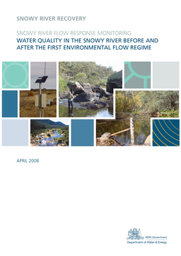 Snowy River Flow Response Monitoring Water Quality in the Snowy River Before and After the First Environmental Flow Regime