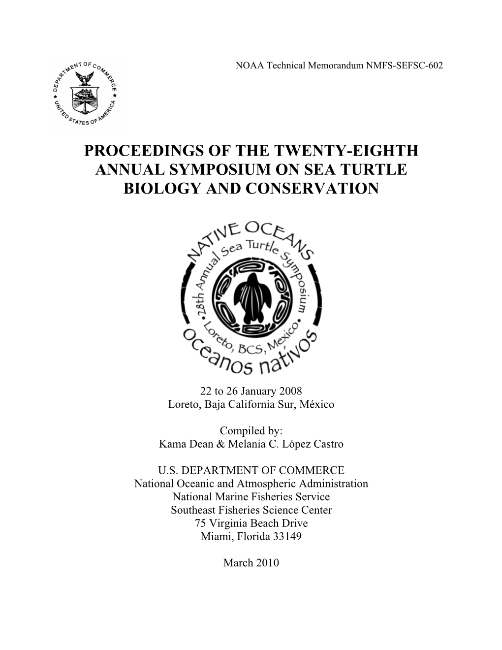Proceedings of the Twenty-Eighth Annual Symposium on Sea Turtle Biology and Conservation