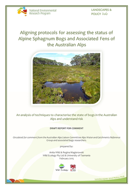 Aligning Protocols for Assessing the Status of Alpine Sphagnum Bogs and Associated Fens of the Australian Alps
