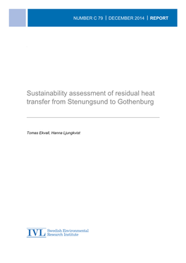 Sustainability Assessment of Residual Heat Transfer from Stenungsund to Gothenburg