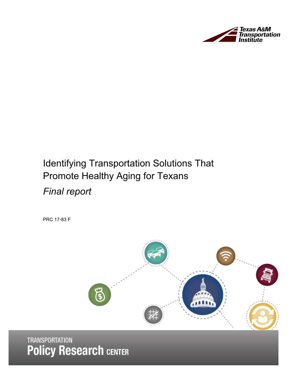 Identifying Transportation Solutions That Promote Healthy Aging for Texans Final Report