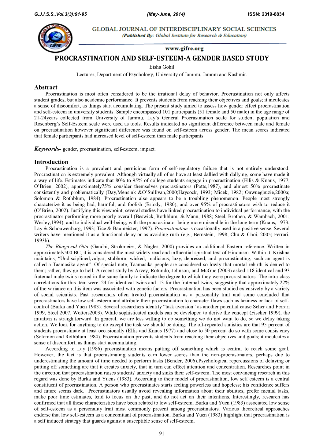 PROCRASTINATION and SELF-ESTEEM-A GENDER BASED STUDY Eisha Gohil Lecturer, Department of Psychology, University of Jammu, Jammu and Kashmir