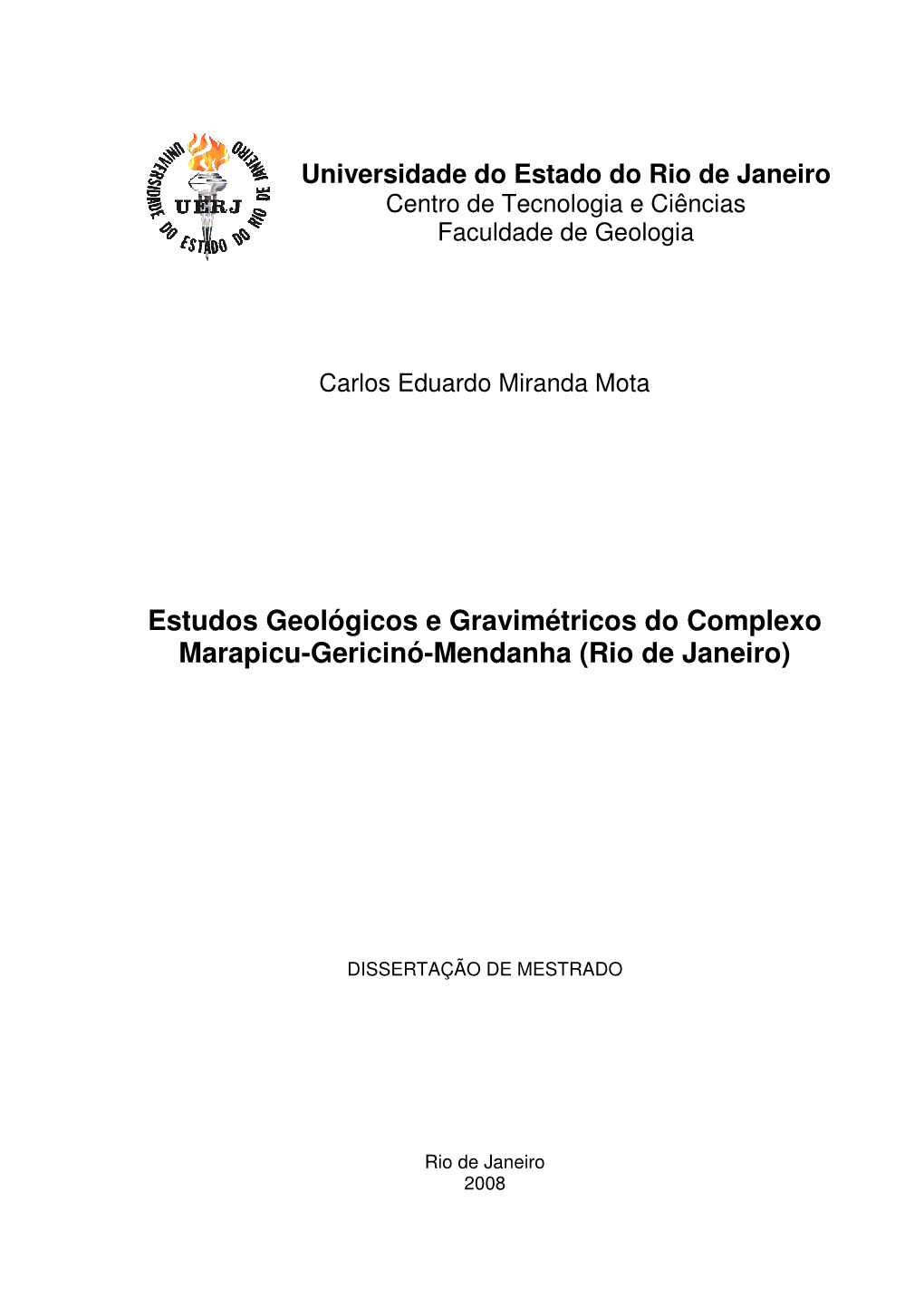 Estudo Geológico E Gravimétrico Do Complexo Marapicu