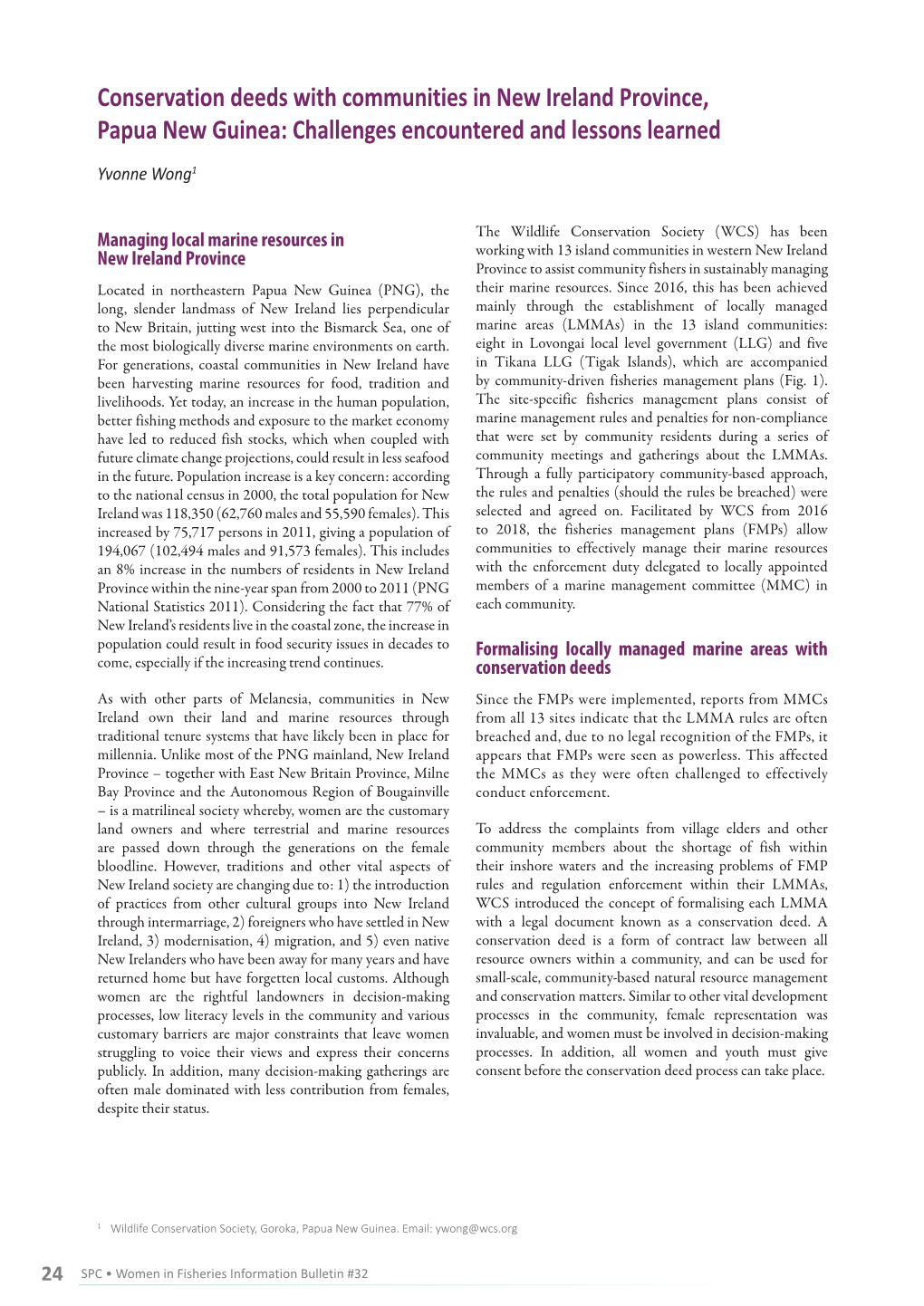 Conservation Deeds with Communities in New Ireland Province, Papua New Guinea: Challenges Encountered and Lessons Learned Yvonne Wong1