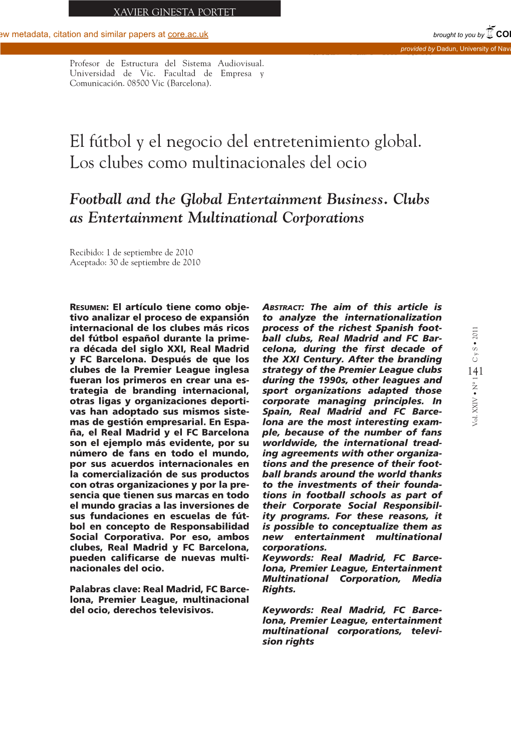 El Fútbol Y El Negocio Del Entretenimiento Global. Los Clubes