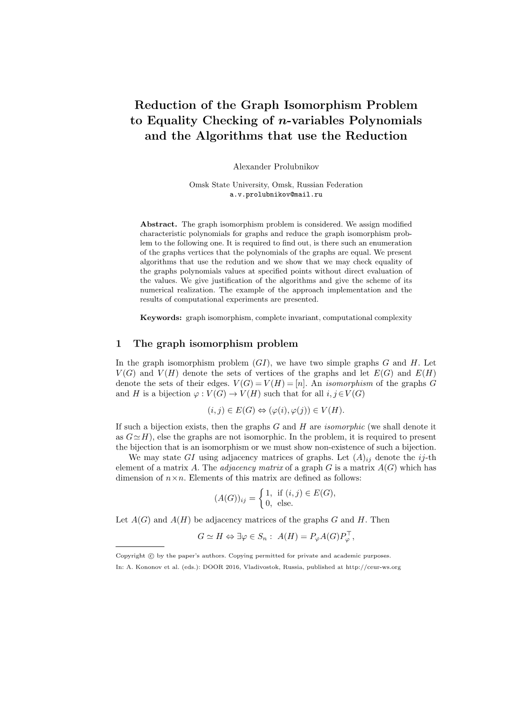 Reduction of the Graph Isomorphism Problem to Equality Checking of N-Variables Polynomials and the Algorithms That Use the Reduction