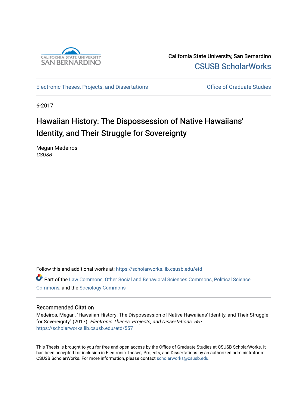 Hawaiian History: the Dispossession of Native Hawaiians' Identity, and Their Struggle for Sovereignty