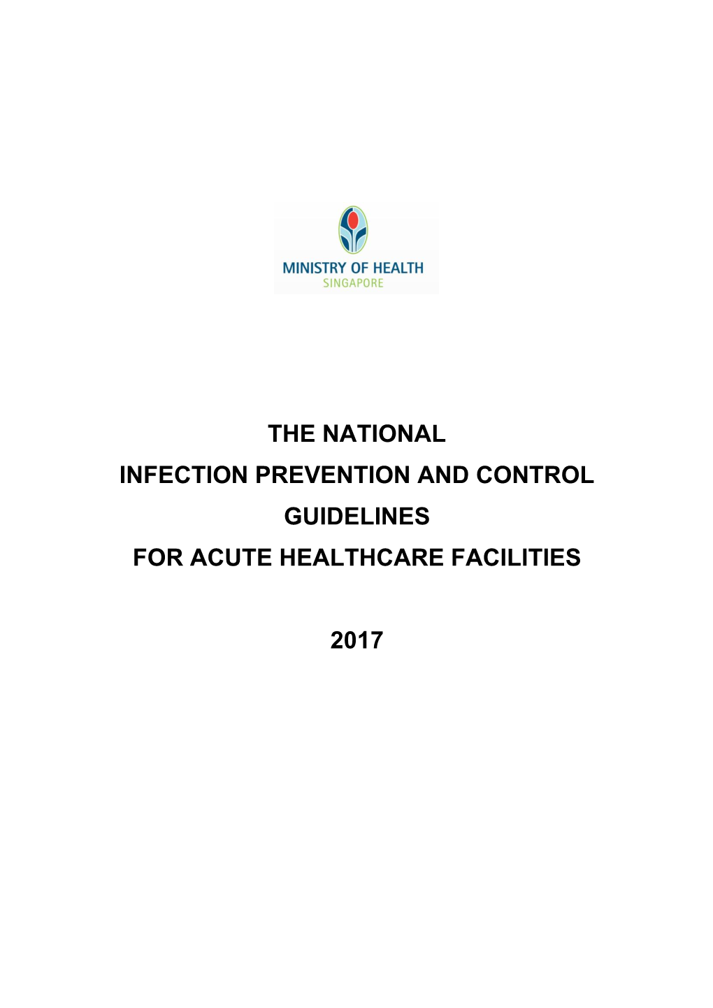 National Infection Prevention Control Guidelines for Acute Healthcare Facilities, 2017 Page | 2