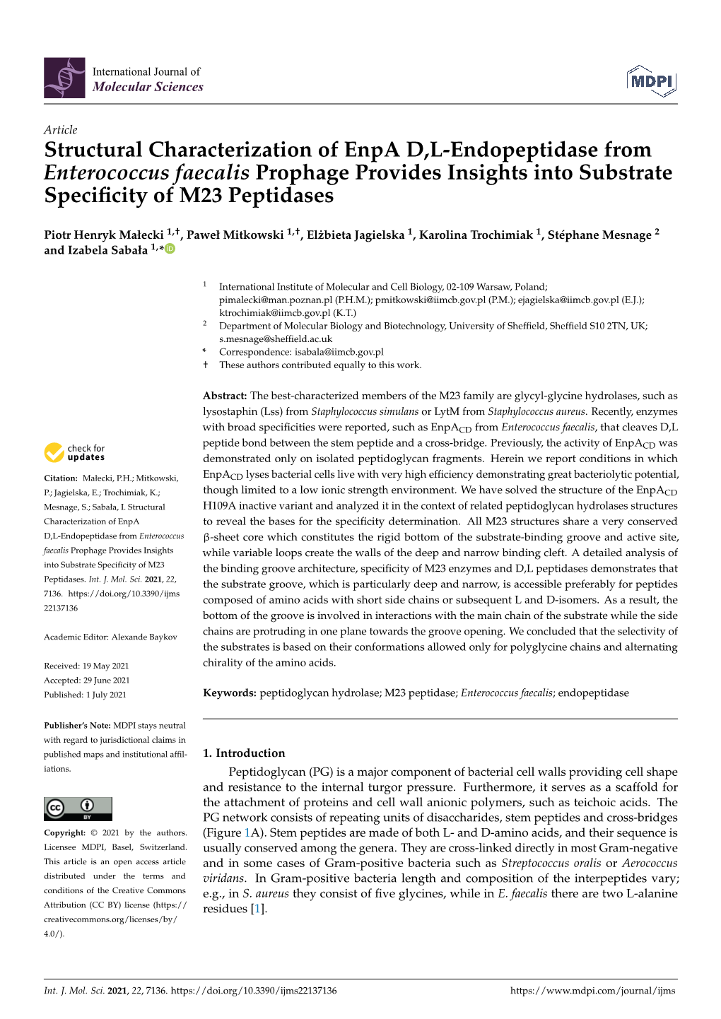 Structural Characterization of Enpa D,L-Endopeptidase from Enterococcus Faecalis Prophage Provides Insights Into Substrate Speciﬁcity of M23 Peptidases