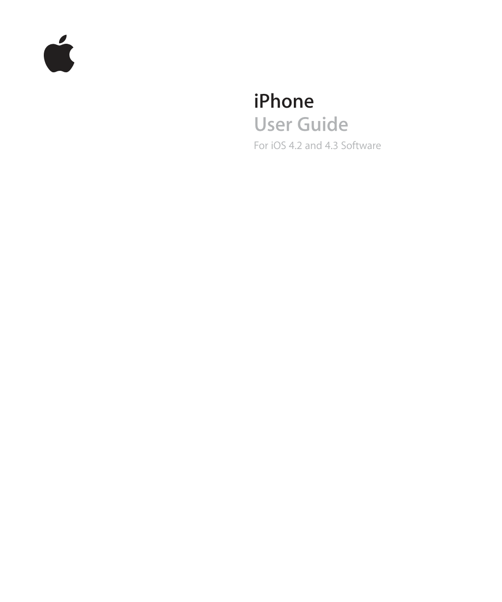 Iphone User Guide for Ios 4.2 and 4.3 Software Contents
