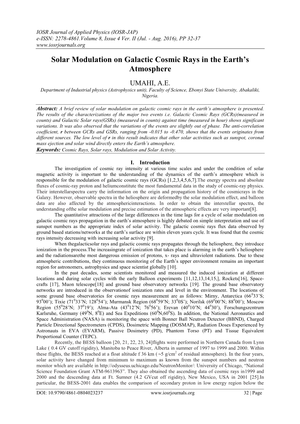 Solar Modulation on Galactic Cosmic Rays in the Earth's Atmosphere