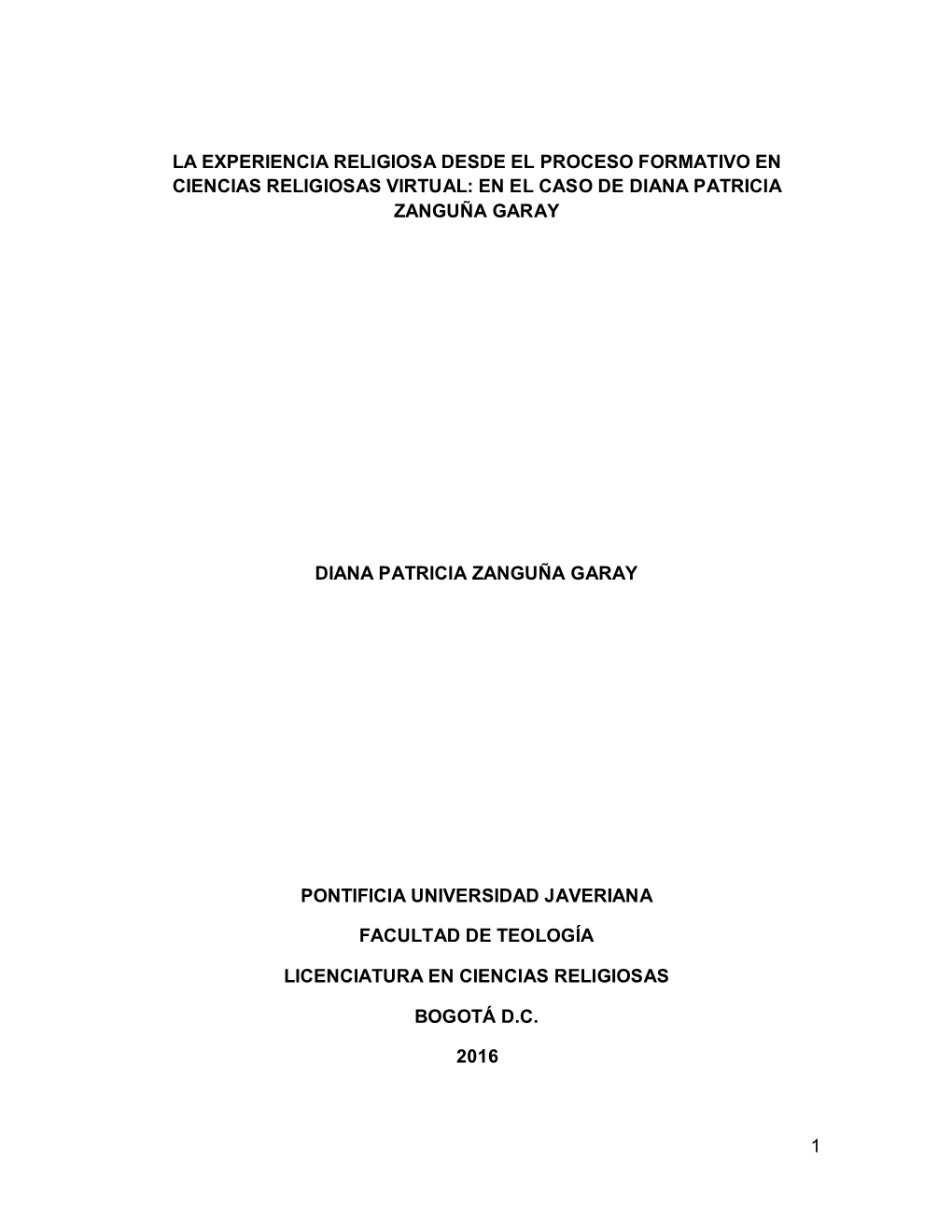 1 La Experiencia Religiosa Desde El Proceso Formativo En Ciencias Religiosas Virtual: En El Caso De