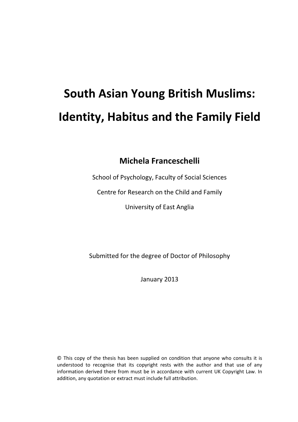 South Asian Young British Muslims: Identity, Habitus and the Family Field