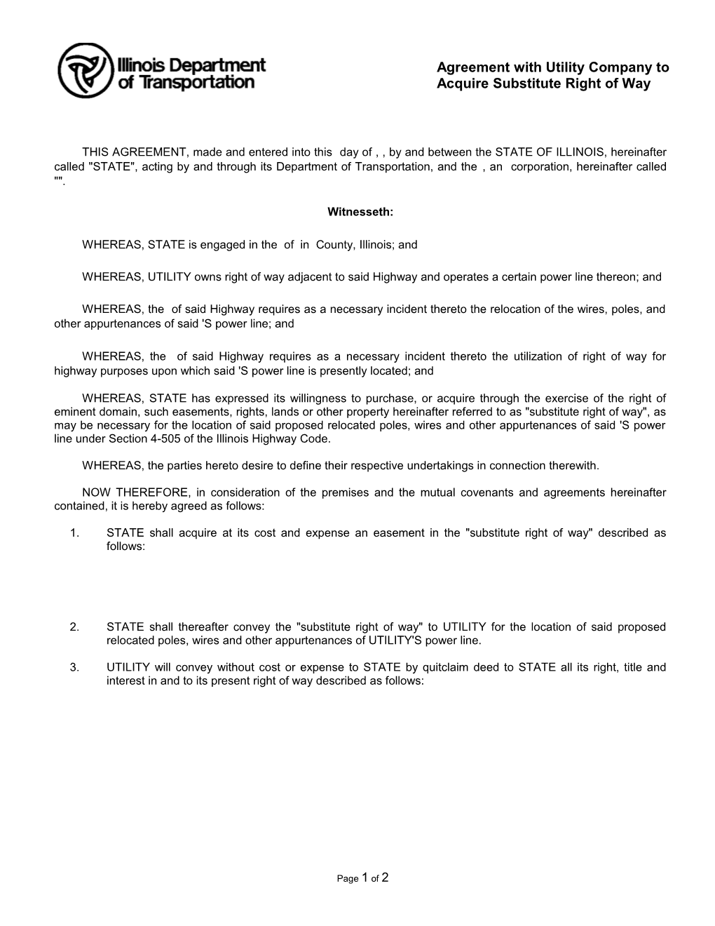 Agreement with Utility Company to Acquire Substitute Right of Way