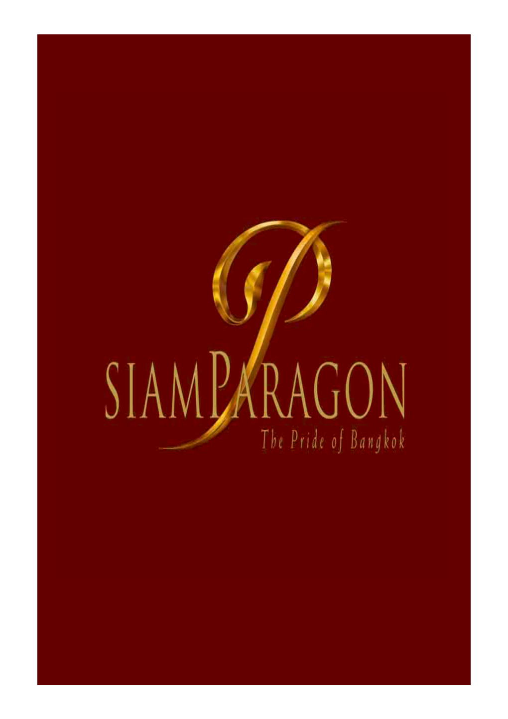 Siam Paragon ,Emporium ,Gaysorn )