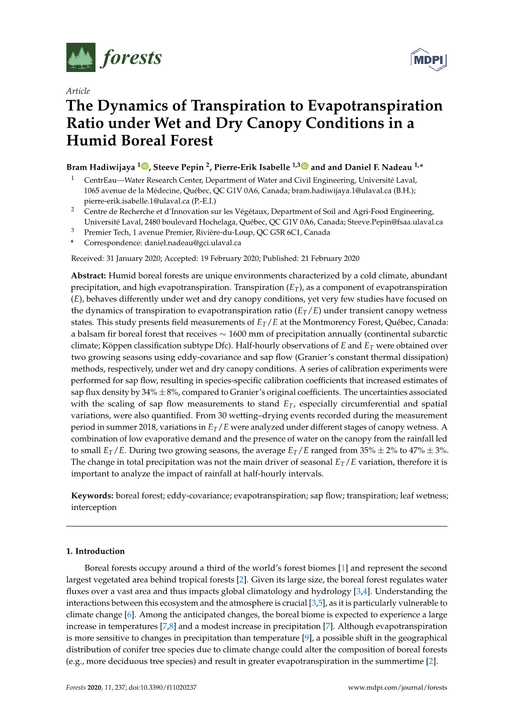 The Dynamics of Transpiration to Evapotranspiration Ratio Under Wet and Dry Canopy Conditions in a Humid Boreal Forest