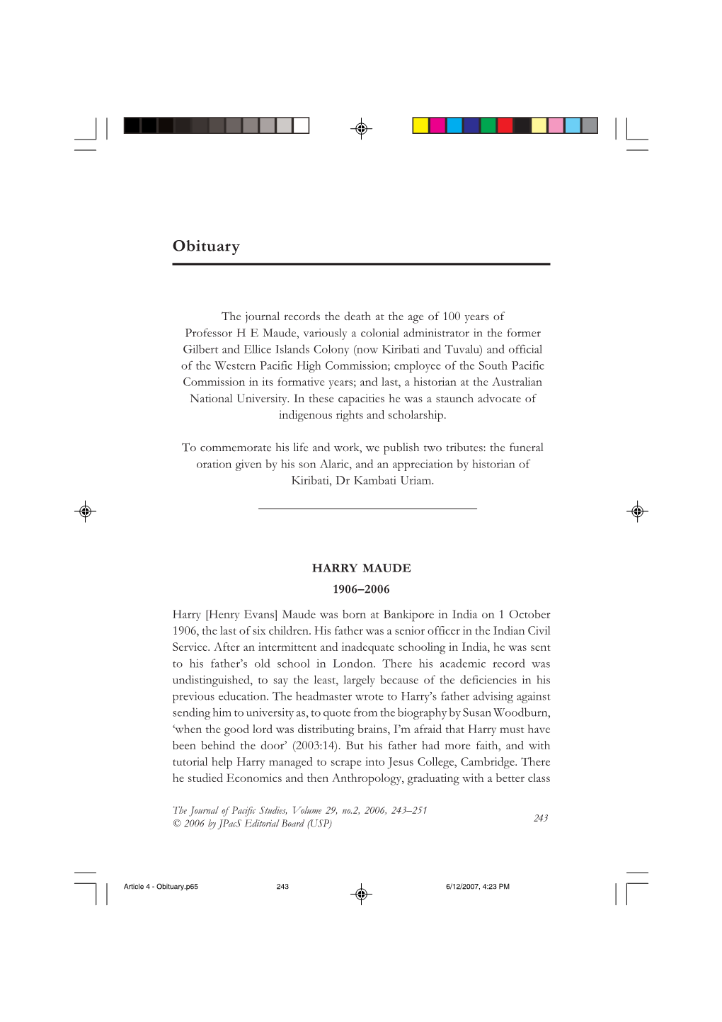 Obituary.P65 243 6/12/2007, 4:23 PM 244 the Journal of Pacific Studies Vol.29 No.2, 2006