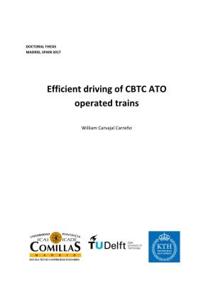 Efficient Driving of CBTC ATO Operated Trains