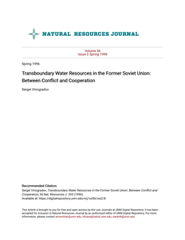 Transboundary Water Resources in the Former Soviet Union: Between Conflict and Cooperation