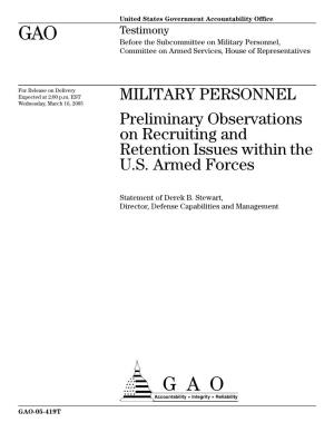 GAO-05-419T Military Personnel: Preliminary Observations On