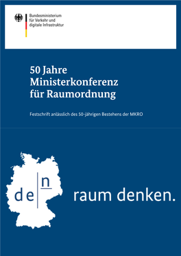 50 Jahre Ministerkonferenz Für Raumordnung (MKRO)