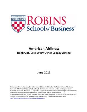 American Airlines: Bankrupt, Like Every Other Legacy Airline